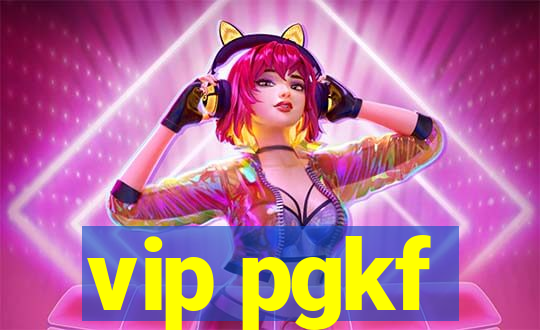 vip pgkf